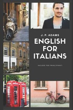 portada English for Italians: Inglese Per Principianti (en Inglés)