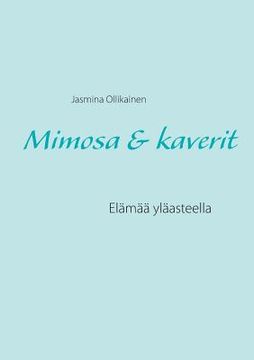 portada Mimosa & kaverit: Elämää yläasteella (en Finlandés)