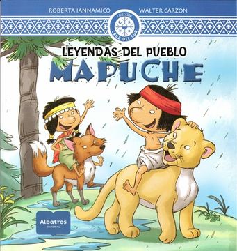portada Leyendas del Pueblo Mapuche - Cruz Del Sur - Libro Físico (in Spanish)