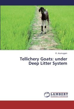portada Tellichery Goats: under Deep Litter System
