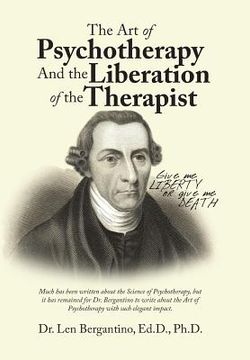 portada The Art of Psychotherapy and the Liberation of the Therapist (en Inglés)