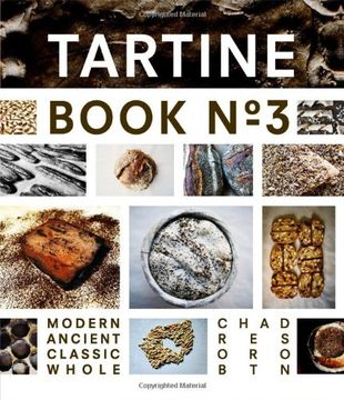 portada Tartine Book no. 3: Modern Ancient Classic Whole (Bread Cookbook, Baking Cookbooks, Bread Baking Bible) (en Inglés)
