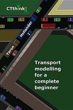 portada Transport Modelling For A Complete Beginner (en Inglés)