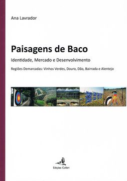 portada PAISAGENS DE BACO IDENTIDADE, MERCADO E DESENVOLVIMENTO: REGIÕES DEMARCADAS: VIN