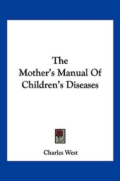portada the mother's manual of children's diseases