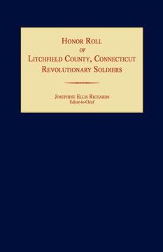 portada honor roll of litchfield county revolutionary soldiers [connecticut] (en Inglés)