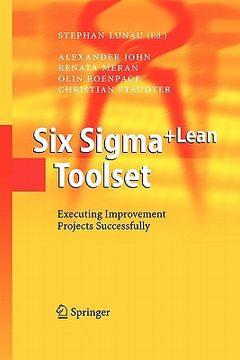 portada six sigma+lean toolset: executing improvement projects successfully (en Inglés)