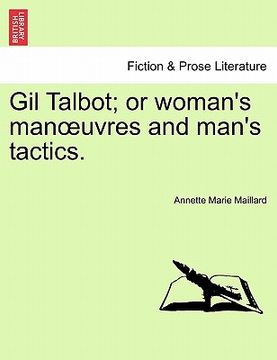 portada gil talbot; or woman's man uvres and man's tactics. (en Inglés)