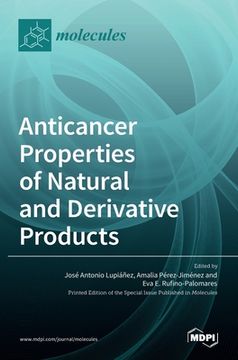 portada Anticancer Properties of Natural and Derivative Products (en Inglés)