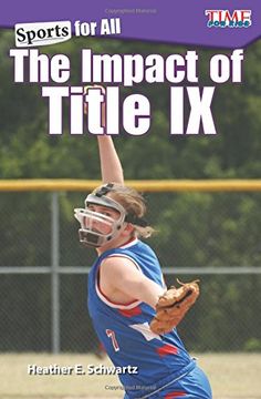portada Sports for All: The Impact of Title IX (Level 5) (Time for Kids Nonfiction Readers) (en Inglés)