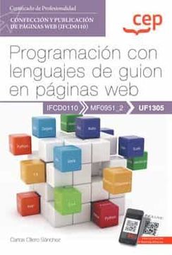 portada (Uf1305) Manual Programacion con Lenguajes de Guion en Paginas web Certificados de Profesionalidad. Confeccion y Publicacion    de Paginas web (Ifcd0110)