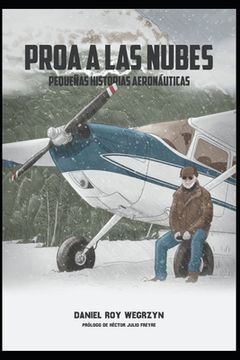 portada Proa a Las Nubes: Pequeñas historias aeronáuticas