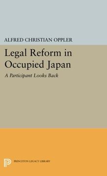 portada Legal Reform in Occupied Japan: A Participant Looks Back (Princeton Legacy Library) (en Inglés)