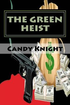 portada The Green Heist (en Inglés)