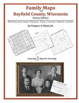 portada Family Maps of Bayfield County, Wisconsin (en Inglés)