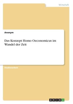 portada Das Konzept Homo Oeconomicus im Wandel der Zeit (en Alemán)