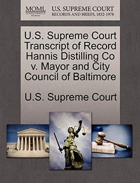 portada U. S. Supreme Court Transcript of Record Hannis Distilling co v. Mayor and City Council of Baltimore 