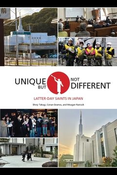 portada Unique But Not Different: Latter-day Saints in Japan (en Inglés)