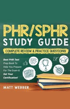 portada PHR/SPHR] ]]Study] ]Guide] ]Bundle!] ] 2] ]Books] ]In] ]1!] ]Complete] ]Review] ]&] ] Practice] ]Questions! (en Inglés)