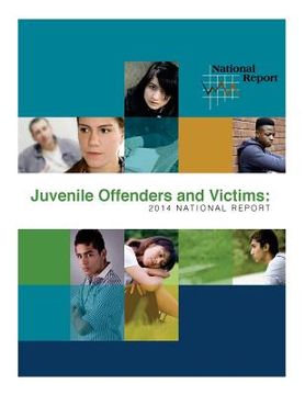 portada Juvenile Offenders and Victims - 2014 National Report (en Inglés)