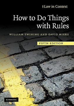 portada How to do Things With Rules (Law in Context) (in English)