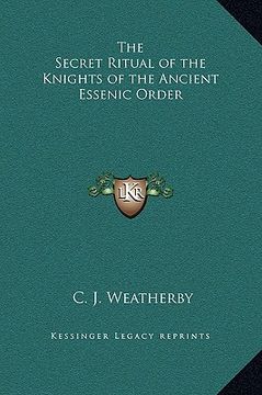 portada the secret ritual of the knights of the ancient essenic order