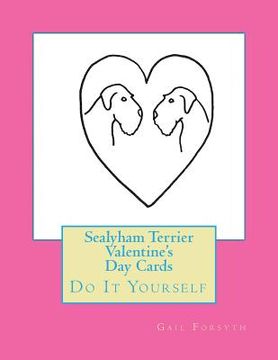 portada Sealyham Terrier Valentine's Day Cards: Do It Yourself (en Inglés)