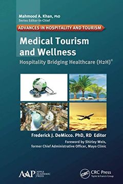 portada Medical Tourism and Wellness: Hospitality Bridging Healthcare (H2h) (en Inglés)