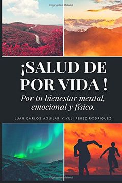 portada Salud de por Vida: Por tu Bienestar Mental, Emocional y Físico (in Spanish)