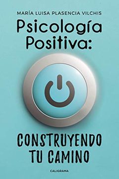 portada Psicología Positiva: Construyendo tu Camino