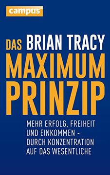 portada Das Maximum-Prinzip: Mehr Erfolg, Freizeit und Einkommen - Durch Konzentration auf das Wesentliche (in German)