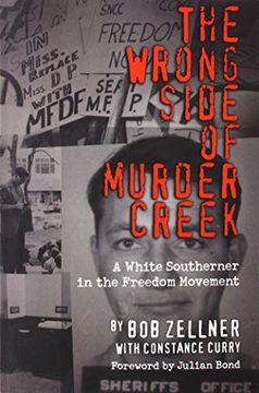 portada The Wrong Side of Murder Creek: A White Southerner in the Freedom Movement (en Inglés)