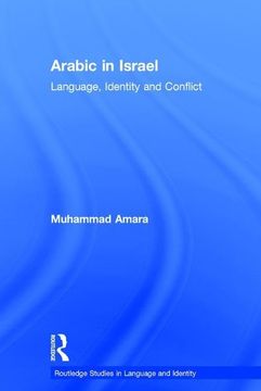 portada Arabic in Israel: Language, Identity and Conflict (en Inglés)