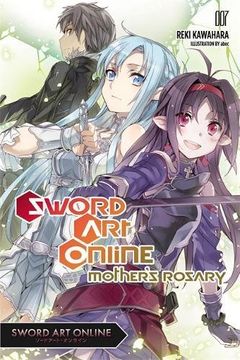 portada Sword art Online 7 (Light Novel): Mother'S Rosary (Sword art Online Progressive the Novel) (en Inglés)