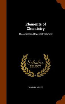 portada Elements of Chemistry: Theoretical and Practical, Volume 2 (in English)