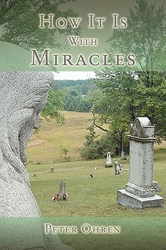 portada how it is with miracles (en Inglés)