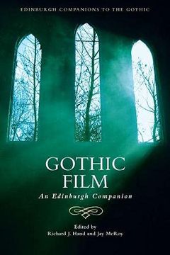 portada Gothic Film: An Edinburgh Companion (Edinburgh Companions to the Gothic) (en Inglés)