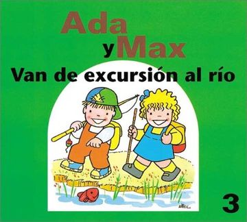 portada Col ada y max van d Excursion al rio (in Spanish)