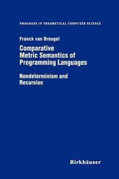 portada comparative metric semantics of programming languages: nondeterminism and recursion (en Inglés)