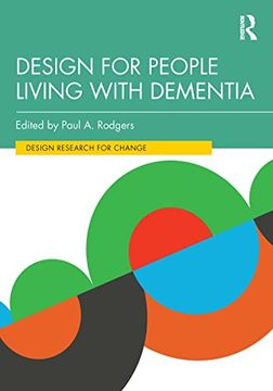 portada Design for People Living With Dementia (Design Research for Change) (en Inglés)