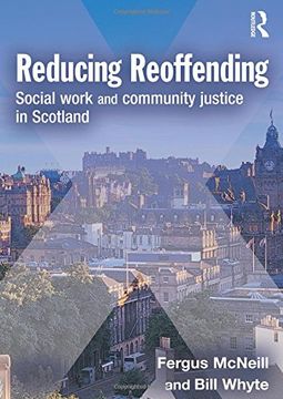 portada Reducing Reoffending: Social Work and Community Justice in Scotland (en Inglés)