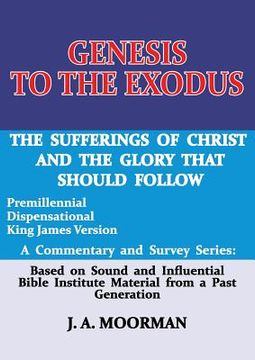 portada Genesis to the Exodus: A Commentary and Survey Series (in English)