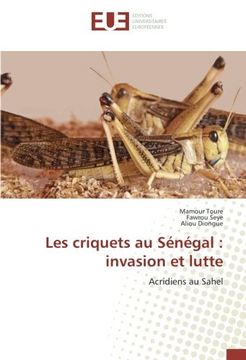 portada Les criquets au Sénégal : invasion et lutte (OMN.UNIV.EUROP.)