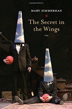 portada The Secret in the Wings: A Play (en Inglés)