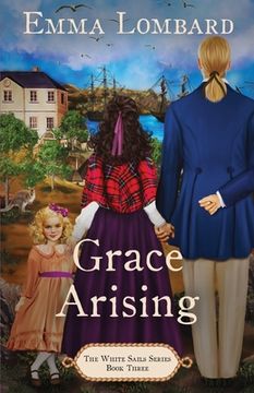 portada Grace Arising (The White Sails Series Book 3) (en Inglés)
