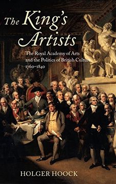 portada The King's Artists: The Royal Academy of Arts and the Politics of British Culture 1760-1840 (Oxford Historical Monographs) (en Inglés)