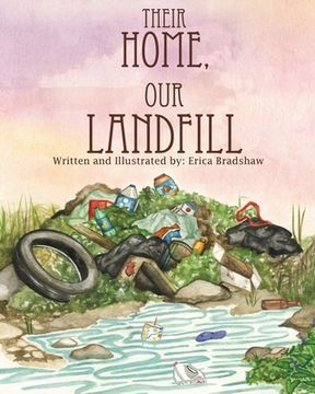 portada Their Home, Our Landfill (en Inglés)