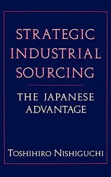 portada Strategic Industrial Sourcing: The Japanese Advantage (in English)