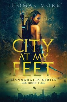portada City At My Feet: Mannahatta Series Book 1 (in English)