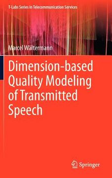 portada dimension-based quality modeling of transmitted speech (en Inglés)